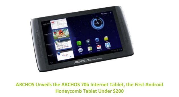 Archos Announces Honeycomb Powered 70b Internet Tablet, Priced Under $200 Archos Announces Honeycomb Powered 70b Internet Tablet, Priced Under $200