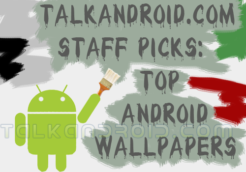 TalkAndroid Staff: Our Favorite Android Wallpapers 3