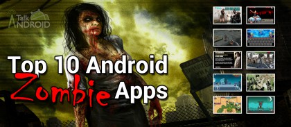 Roundup the Zombies: My Top 10 Android Zombie Apps 5