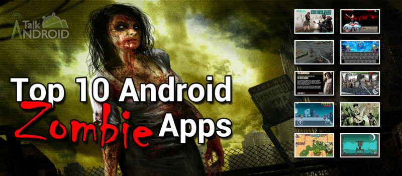 Roundup the Zombies: My Top 10 Android Zombie Apps 4