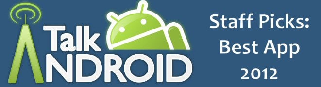 TalkAndroid Staff Picks: Best Android Apps for 2012 4