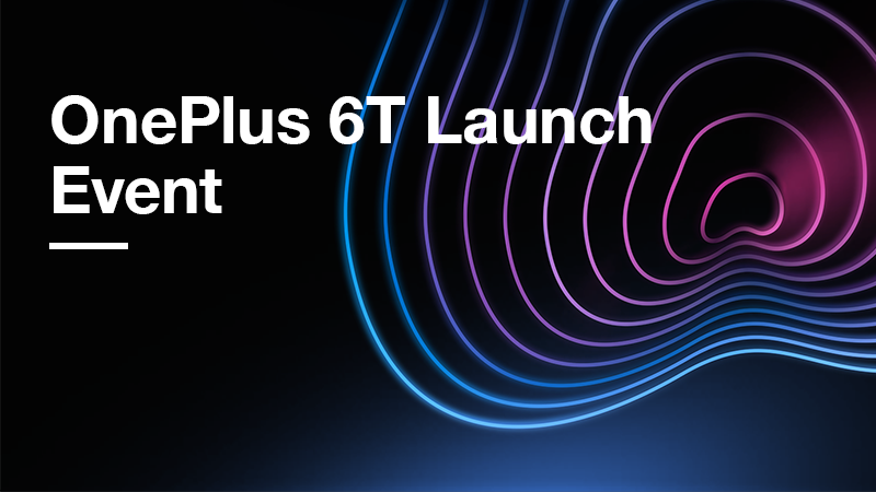 Catch the live stream coverage of the OnePlus 6T launch event from 11AM EDT/ 3PM GMT 5