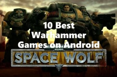 10 Best Warhammer Games on Android
