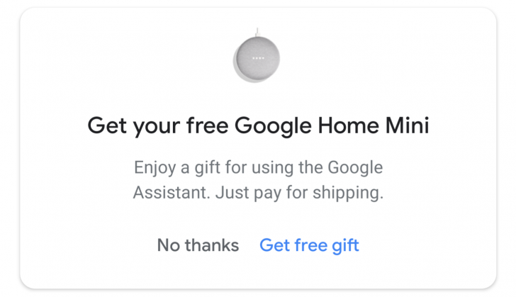 You might score a free Google Home Mini if you're using Assistant or YouTube Premium 5