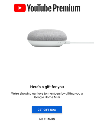 You might score a free Google Home Mini if you're using Assistant or YouTube Premium 4