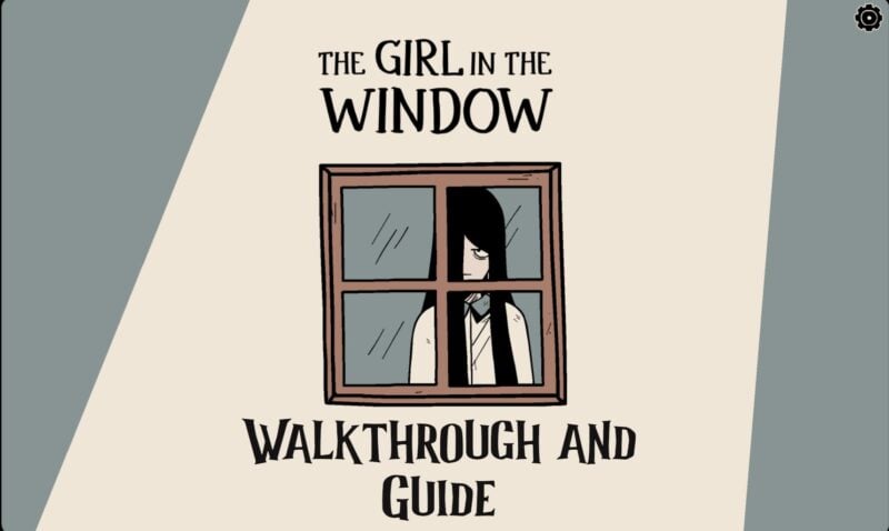 The Girl in the Window: Complete Walkthrough and Guide 4