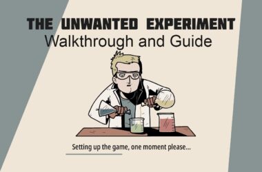 The Unwanted Experiment: Complete Walkthrough & Guide 10