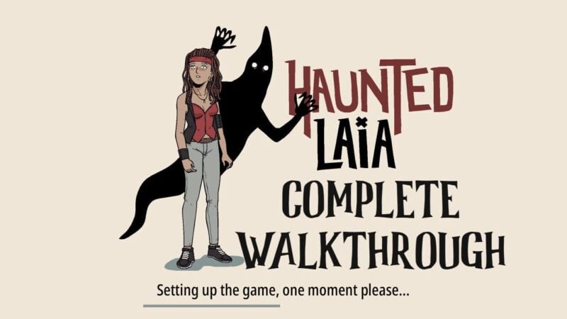 Haunted Laia: Complete Walkthrough and Guide 4
