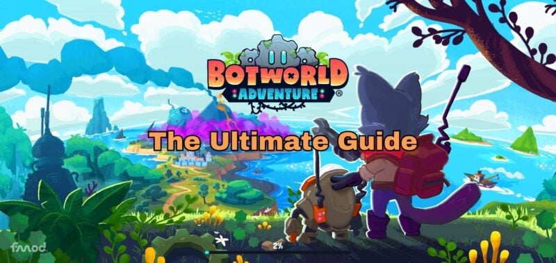 Botworld Adventure - The Ultimate Guide 4