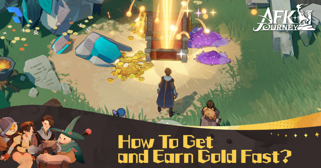 how to get and earn gold fast in AFK Journey