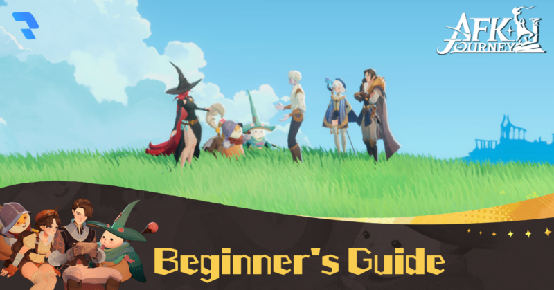 Beginner's Guide - AFK Journey (Featured Image)