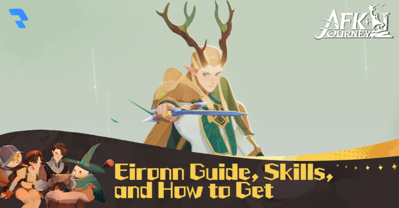 Eironn Guide, Skills, and How to Get - AFK Journey (AFK2)