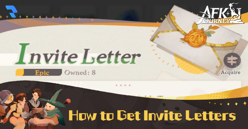 How to Get Invite Letters - AFK Journey