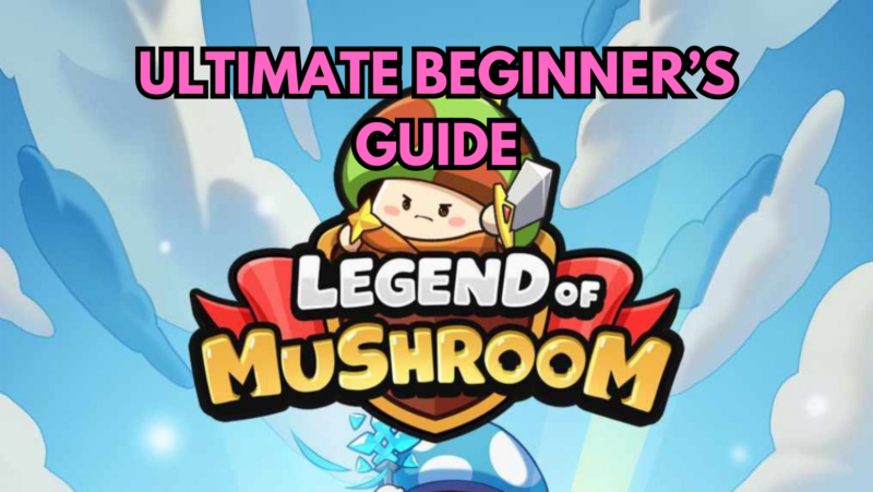 Featured image for the Beginner's Guide for Legend of Mushroom.