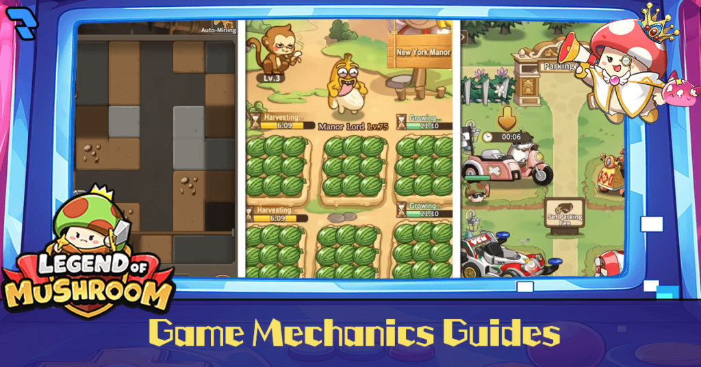 Game Mechanics - Legend of Mushroom
