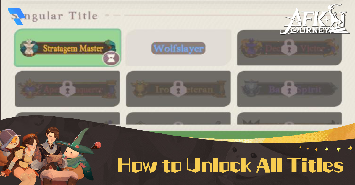 How to unlock all titles - AFK Journey