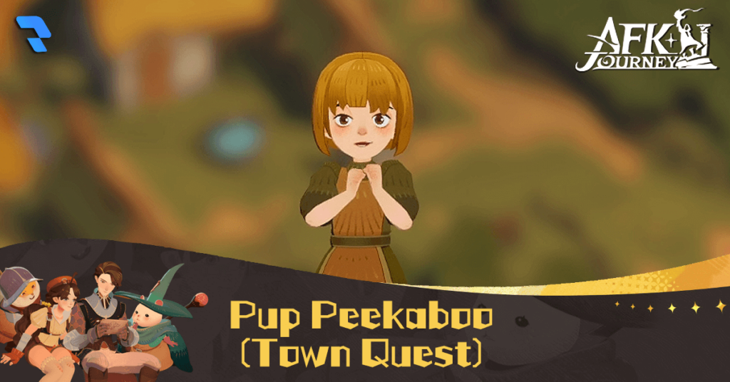 AFK Journey - Town Quest - Pup Peekaboo