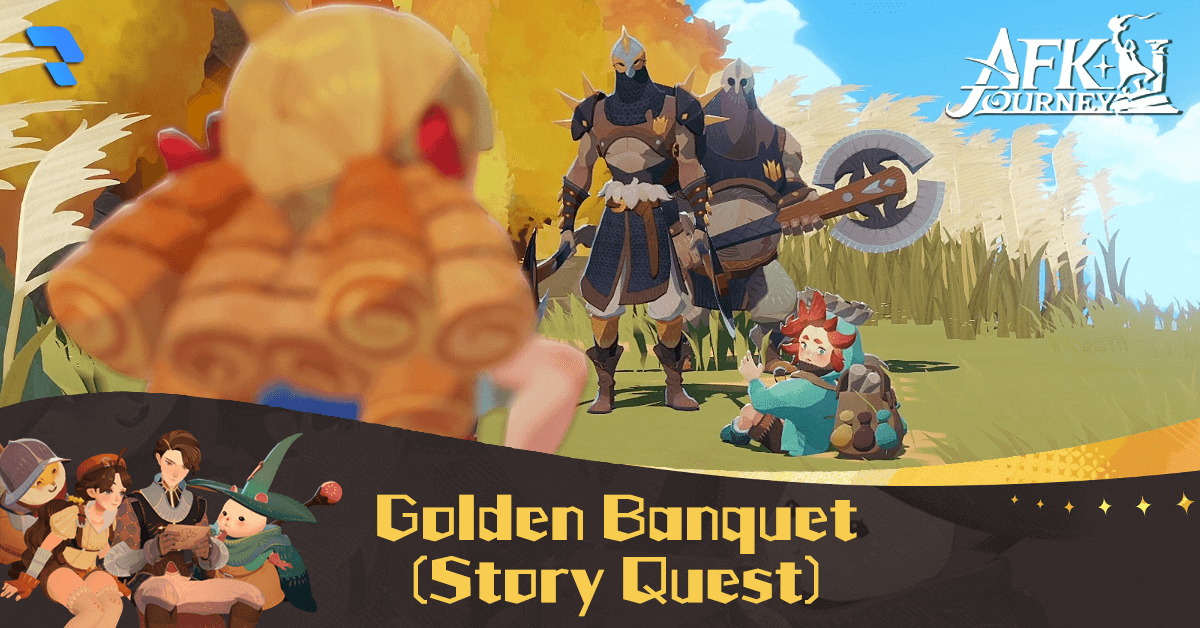 AFK Journey - Golden Banquet - Story Quest