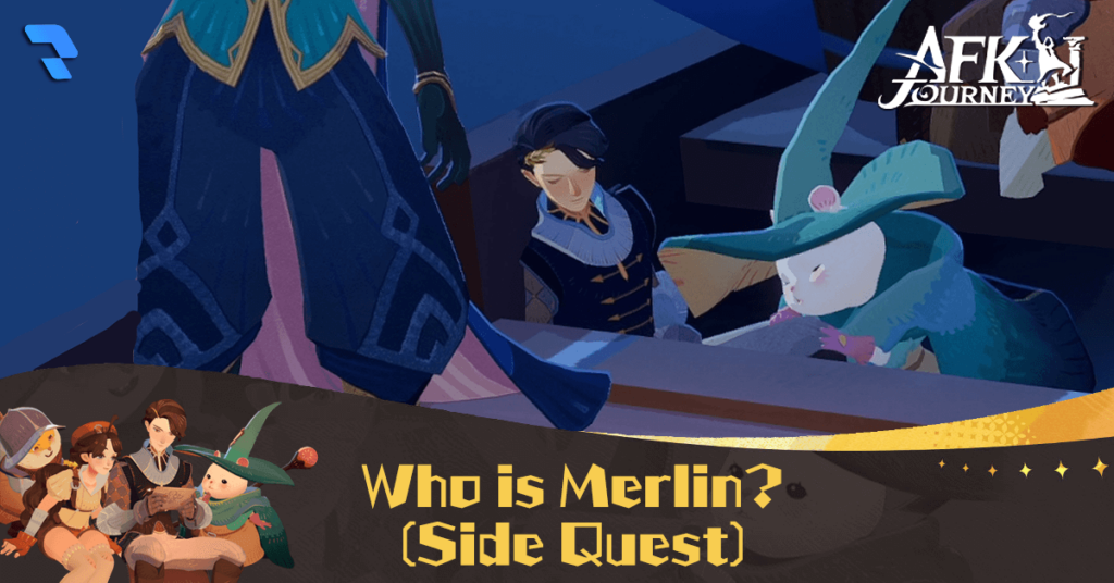 AFK Journey - Side Quest - Who is Merlin