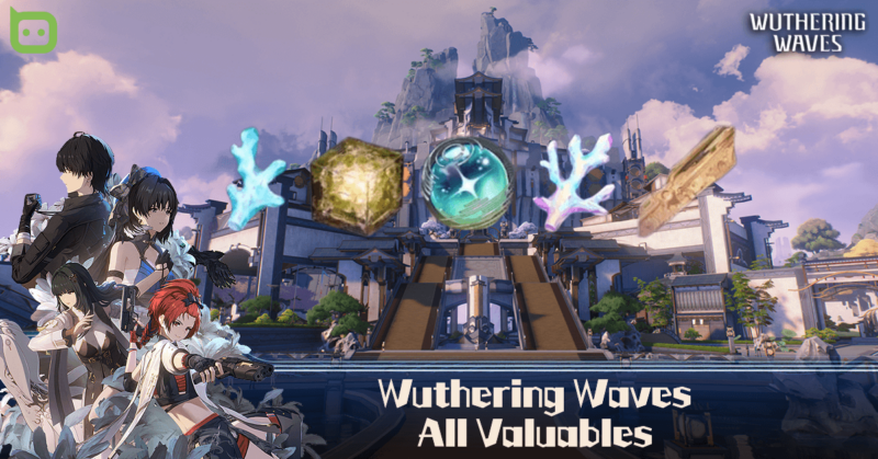 All Valuables - Wuthering Waves