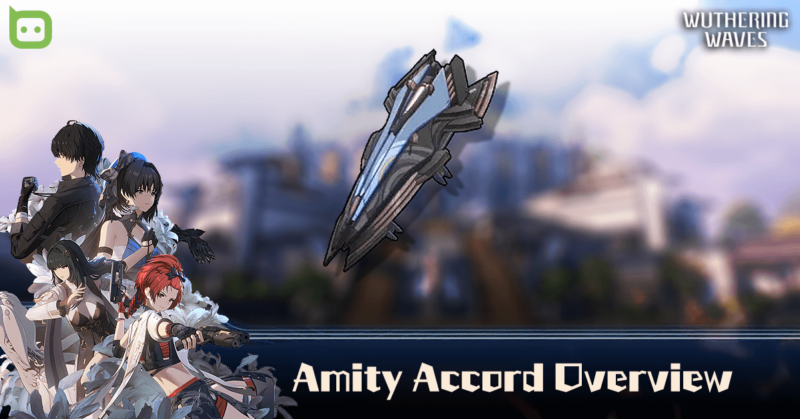 Wuthering Waves - Amity Accord Feature IMG