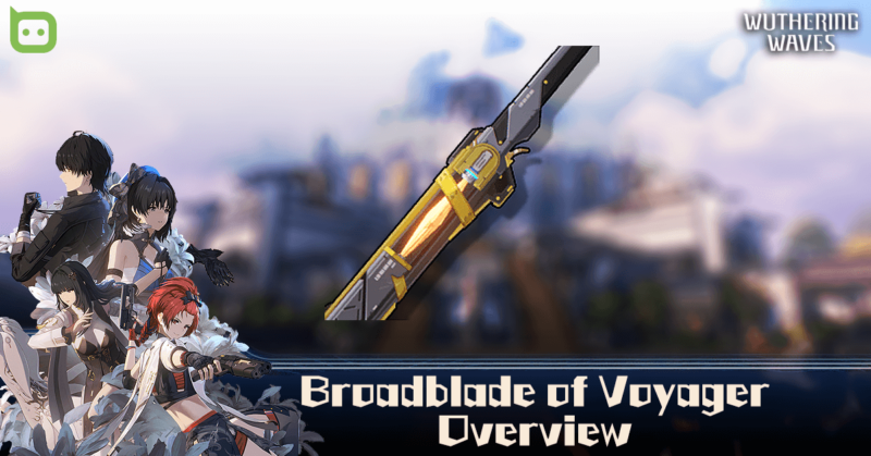 Wuthering Waves - Broadblade of Voyager Feature IMG