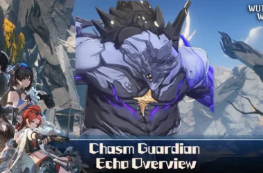 Chasm Guardian Echo Overview (Featured Image) - Wuthering Waves