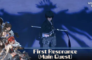 First Resonance (Main Quest) - Wuthering Waves 7