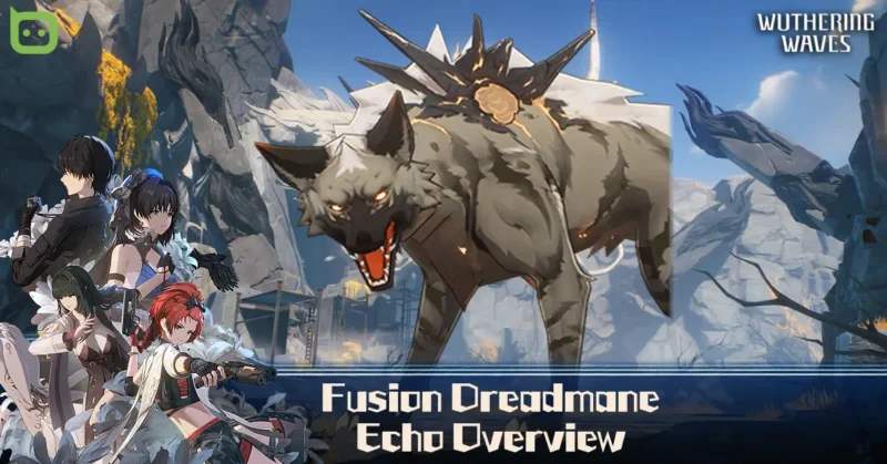 Fusion Dreadmane Minor Echo Overview (Featured Image) - Wuthering Waves