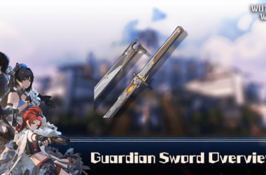 Wuthering Waves - Guardian Sword Feature