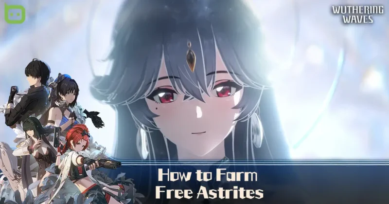 How to Farm Free Astrites (Featured Image) - Wuthering Waves