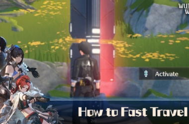 How to Fast Travel - Wuthering Waves