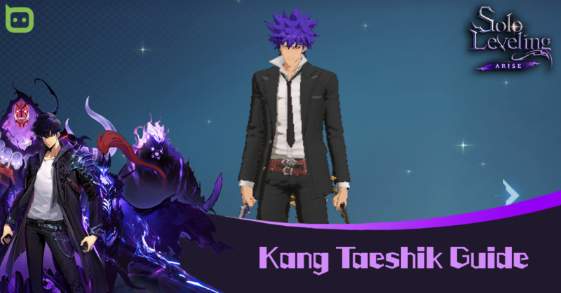 Kang Taeshik Guide - Solo Leveling Arise