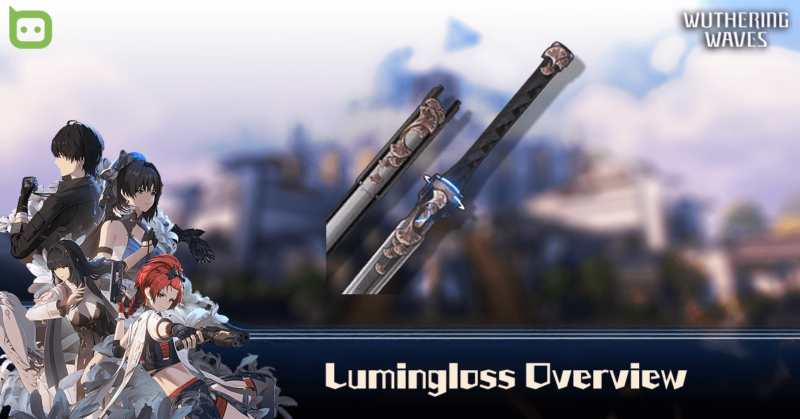 Wuthering Waves - Lumingloss Feature