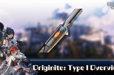 Wuthering Waves - Originite Type I Feature