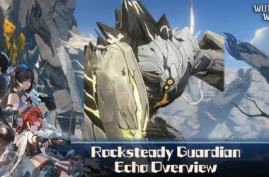 Rocksteady Guardian Echo Overview (Featured Image) - Wuthering Waves