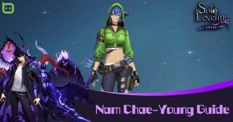 Nam Chae-Young Guide - Solo Leveling: Arise 4