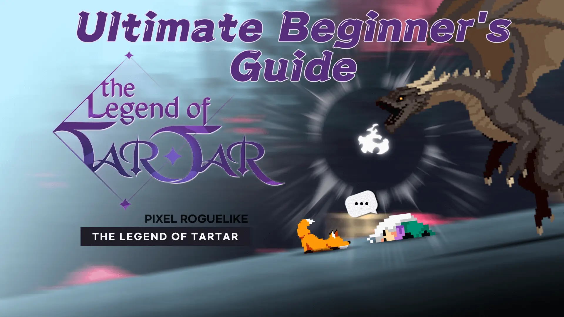 Tarter Guide The Legend of Tartar Ultimate Beginner's Guide - Talk Android