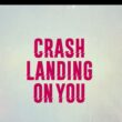 Crash Landing on You