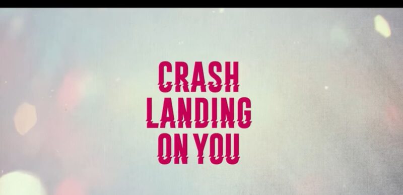 Crash Landing on You