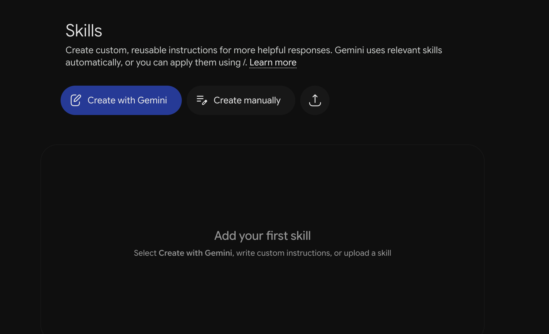 Gemini Skills dashboard shows buttons to create Skills manually or with Gemini