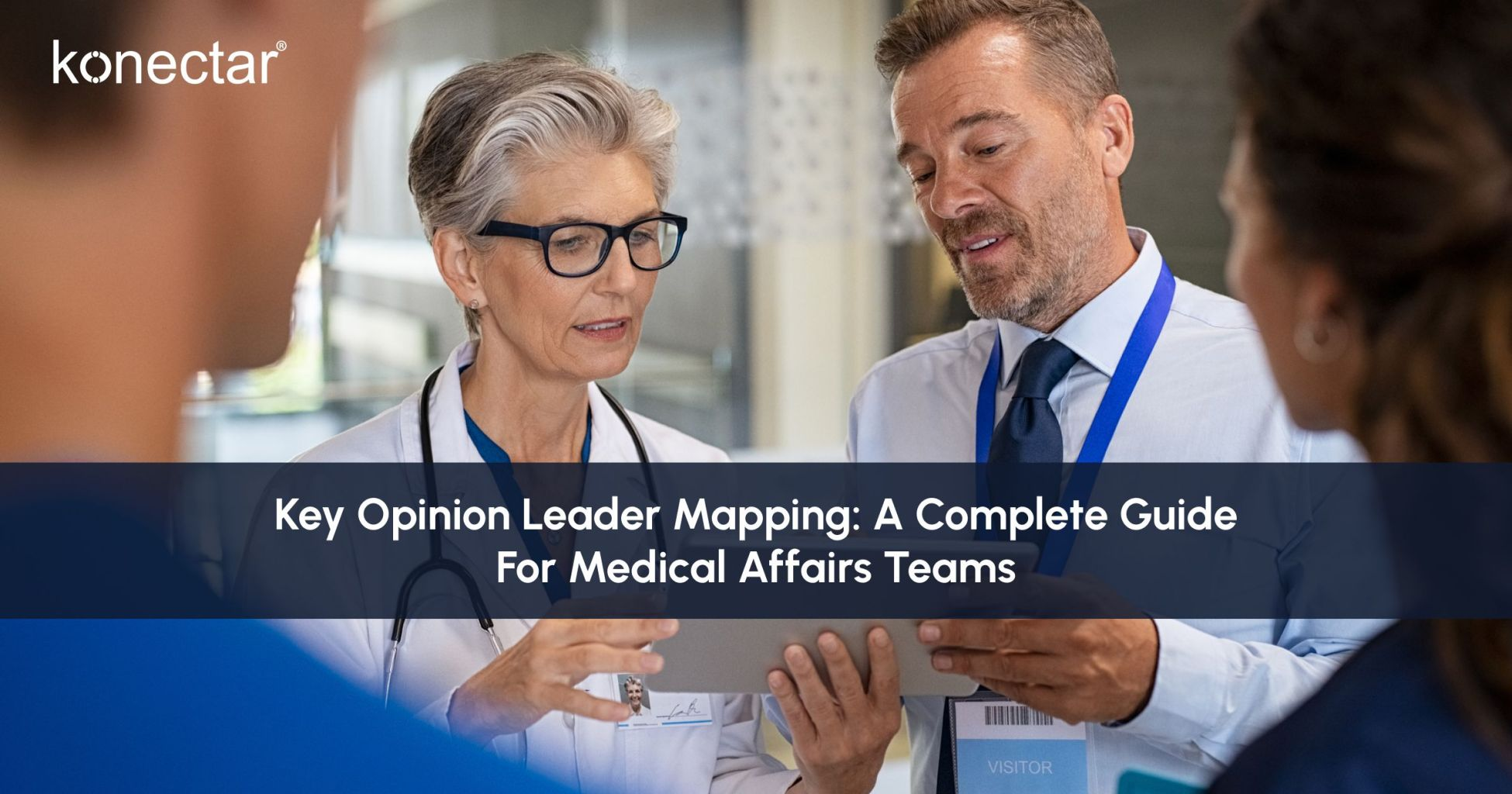 Key Opinion Leader Mapping: A Complete Guide for Medical Affairs Teams 4